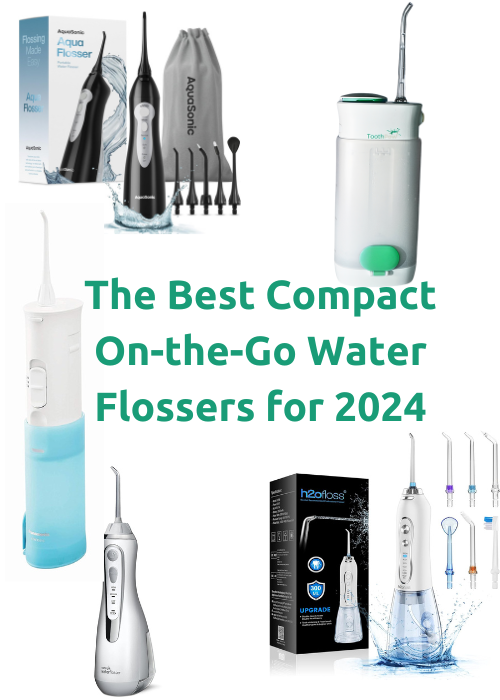 The Best Compact On-the-Go Water Flossers for 2024: Sleek, Small, and Effective