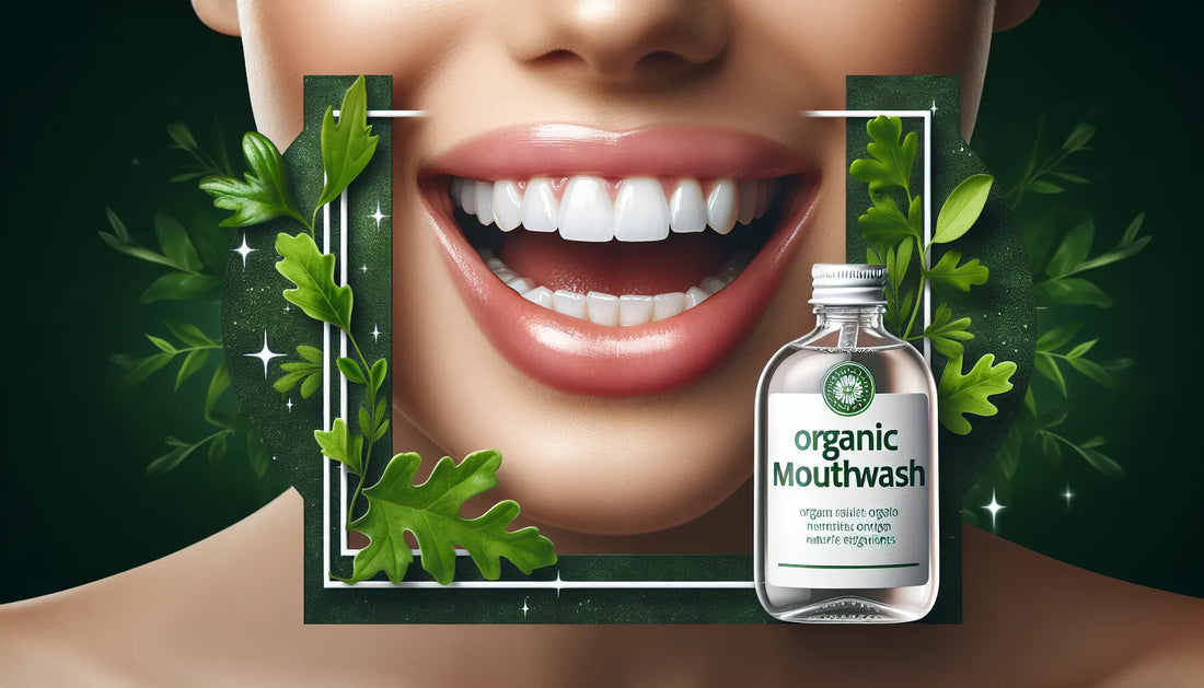 Benefits of Organic Mouthwash